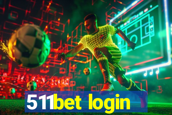 511bet login